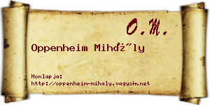Oppenheim Mihály névjegykártya